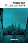 UN PAIS PARA MORIR