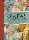 HISTORIAS Y RELATOS DE MAPAS, CARTAS Y PLANOS
