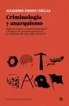 CRIMINOLOGIA Y ANARQUISMO