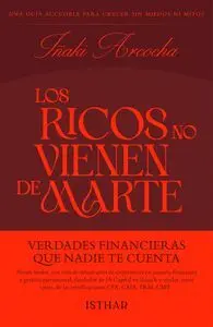LOS RICOS NO VIENEN DE MARTE