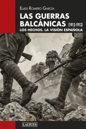 LAS GUERRAS BALCANICAS (1912-1913)
