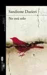 NO ESTA SOLO