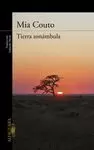 TIERRA SONAMBULA