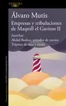 EMPRESAS Y TRIBULACIONES DE MAQROLL EL GAVIERO, II
