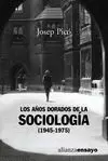 LOS AÑOS DORADOS DE LA SOCIOLOGIA (1945-1975)
