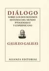 DIALOGOS SOBRE LOS DOS MAXIMOS SISTEMAS DEL MUNDO PTOLEMAICO Y COPERNICANO