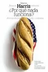 ¿POR QUE NADA FUNCIONA?