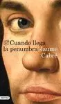 CUANDO LLEGA LA PENUMBRA