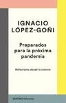 PREPARADOS PARA LA PROXIMA PANDEMIA