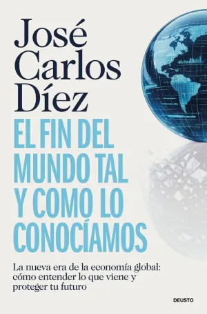EL FIN DEL MUNDO TAL Y COMO LO CONOCIAMOS