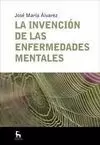 LA INVENCION EN LAS ENFERMEDADES MENTALES