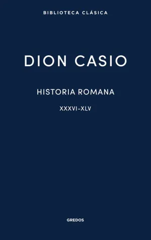 HISTORIA ROMANA, II. LIBROS XXXVI-XLV