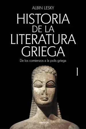 HISTORIA DE LA LITERATURA GRIEGA, I