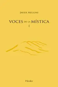 VOCES DE LA MISTICA, I