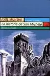 LA HISTORIA DE SAN MICHELE