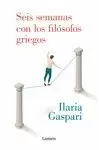 SEIS SEMANAS CON LOS FILOSOFOS GRIEGOS