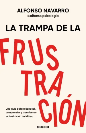 LA TRAMPA DE LA FRUSTRACION
