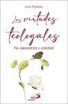 LAS VIRTUDES TEOLOGALES