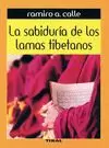 LA SABIDURIA DE LOS LAMAS TIBETANOS
