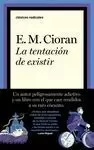 LA TENTACION DE EXISTIR