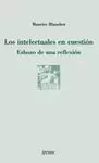 LOS INTELECTUALES EN CUESTION