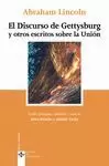 EL DISCURSO DE GETTYSBURG Y OTROS ESCRITOS SOBRE LA UNION