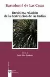 BREVISIMA RELACION DE LA DESTRUICION DE LAS INDIAS