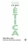 TEXTOS CLAVE DE LA ETICA