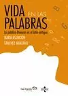 VIDA EN LAS PALABRAS