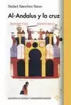 AL-ANDALUS Y LA CRUZ