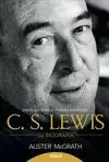 C.S. LEWIS. SU BIOGRAFIA