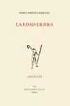 LA EDAD LIGERA