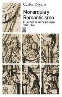 MONARQUIA Y ROMANTICISMO