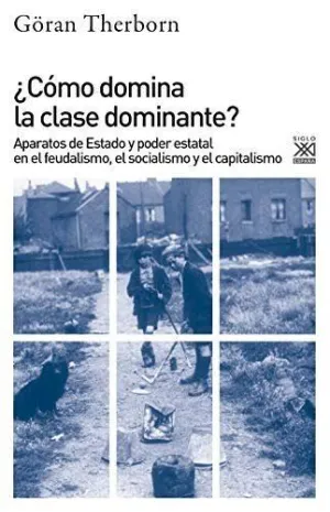 ¿COMO DOMINA LA CLASE DOMINANTE?
