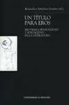 UN TITULO PARA EROS