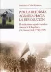 POR LA REFORMA AGRARIA HACIA LA REVOLUCION