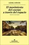 EL MOVIMIENTO DEL CUERPO A TRAVES DEL ESPACIO