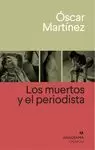 LOS MUERTOS Y EL PERIODISTA