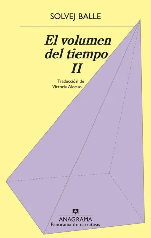 EL VOLUMEN DEL TIEMPO, II