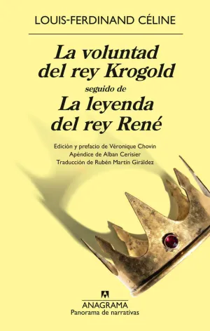 LA VOLUNTAD DEL REY KROGOLD / LA LEYENDA DEL REY RENE