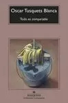 TODO ES COMPARABLE