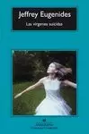 LAS VIRGENES SUICIDAS