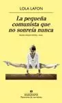 LA PEQUEÑA COMUNISTA QUE NO SONREIA NUNCA