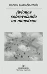 AVIONES SOBREVOLANDO UN MONSTRUO