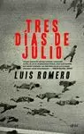 TRES DIAS DE JULIO