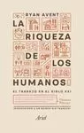 LA RIQUEZA DE LOS HUMANOS
