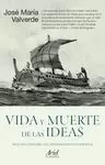 VIDA Y MUERTE DE LAS IDEAS