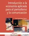 INTRODUCCION A LA ECONOMIA APLICADA PARA EL PERIODISMO Y LA COMUNICACION