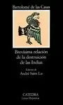 BREVISIMA RELACION DE LA DESTRUICION DE LAS INDIAS