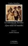 LA SEÑORITA DE TREVELEZ. ¡QUE VIENE MI MARIDO!